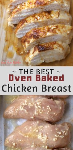 the best oven baked chicken breast recipe is easy to make and tastes just as good as it looks