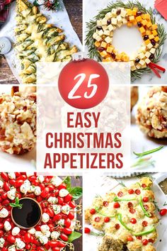 25 easy christmas appetizers that are perfect for the holiday season to make and eat