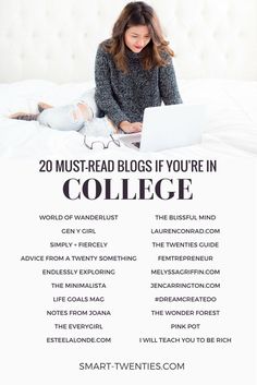 a woman sitting at a table with a laptop computer on her lap and the words, 20 must - read blogs if you're in college