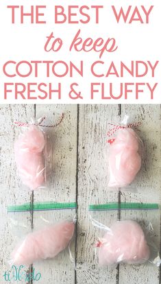 the best way to keep cotton candy fresh and fluffy