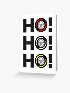 a black and white greeting card with the words ho hoo on it's side