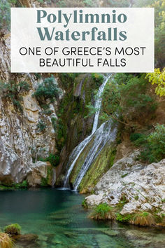 a beautiful waterfall in the middle of a forest with text overlay that reads, polylimino waterfalls one of greece's most beautiful falls