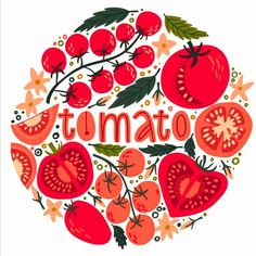 tomatoes are arranged in the shape of a circle with words tomato written on it and surrounded by leaves