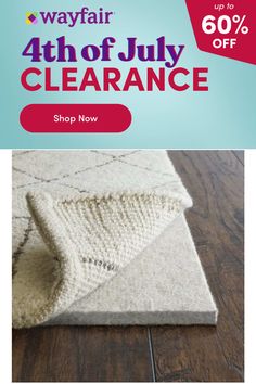 a white rug with the words, wayfair 4th of july clearance up to 60 % off