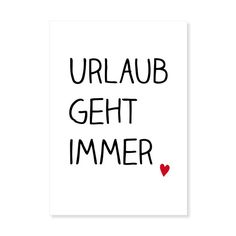 a card with the words urlaub geht immer in black and red