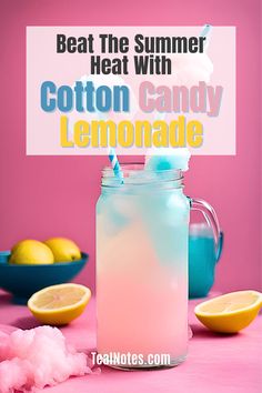 cotton candy lemonade in a mason jar with the text beat the summer heat with cotton candy lemonade