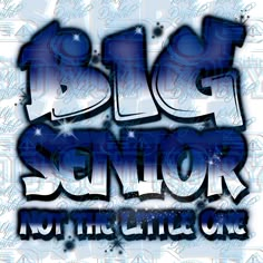 the words big sailor not the girl one are in blue and white letters with black lettering