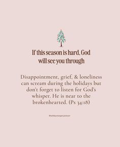 a pink background with the words, if this season is hard, god will see you through