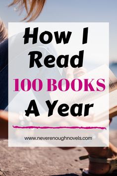 a woman reading a book with the title how i read 100 books a year