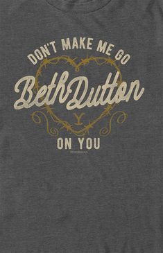 join the dutton family ranch in this officially licensed yellowstone t-shirt. Yellowstone Beth Dutton, Dutton Family, Yellowstone Beth, Yellowstone T Shirts, Family Ranch, Beth Dutton, Pacsun, T Shirt, Quick Saves