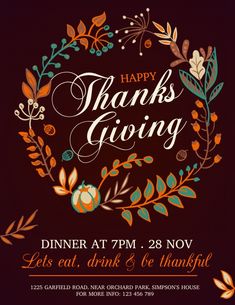 a thanksgiving dinner flyer with an image of flowers and leaves in the center on a dark background