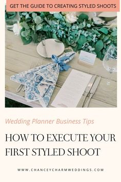 wedding planner tips how to execute your first styled shoot