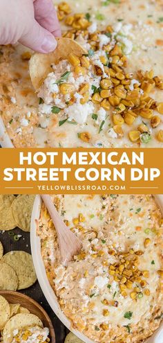 mexican street corn dip with tortilla chips in the background and text overlay that reads, hot mexican street corn dip