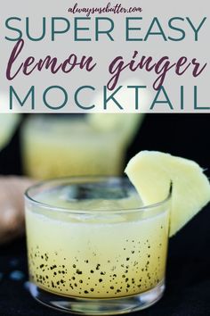 a lemon ginger cocktail in a glass with the text 5 minute lemon ginger mojiti