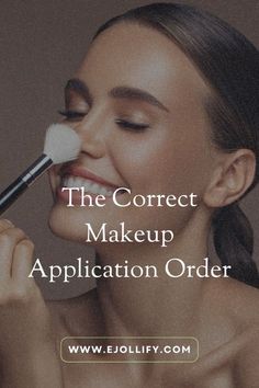 What Order To Apply Makeup, Makeup Order Of Application, Correct Order To Apply Makeup, Order Of Makeup Application, Order Of Makeup, Makeup In Order, Makeup Application Order, Order To Apply Makeup, Corrective Makeup