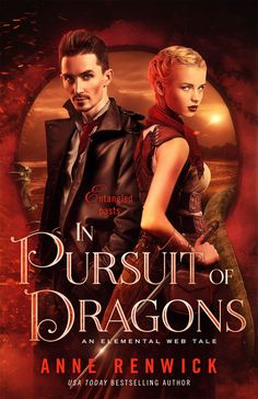 an image of the cover for in pursuit of dragon's by anne renwick