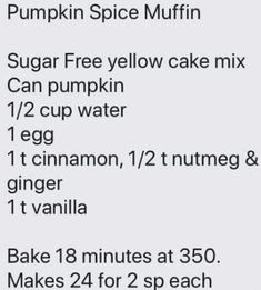 the ingredients for pumpkin spice muffins on a white background with black and gray text