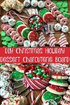 an assortment of christmas cookies and desserts with the words diy christmas holiday dessert charie board