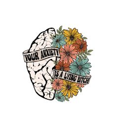 Your Anxiety Is A Lying Bit** Brain Boho Awareness Sublimation Transfer Ready To Press by SublimeSublimationPr on Etsy Png Shirt, Image Swag, Mental And Emotional Health, Sublimation Png, Artsy Fartsy, Tattoo Studio, Art Inspo, Art Journal, Brain