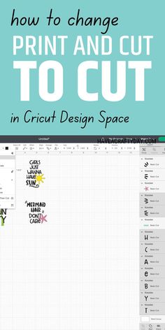 how to change print and cut to cut in cricut design space