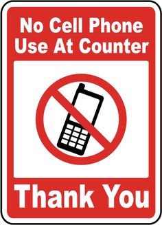 This No Cell Phone Use At Counter Sign has effective messages to address security procedures and protection concerns. A No Cell Phone Use At Counter Sign is a helpful resource to aid in the protection of the health and safety of staff, and is not an alternative for required protective measures for eliminating or reducing hazards. Cell Phone Etiquette, No Cell Phone Sign, Turn Off Your Phone, Phone Etiquette, Get Off Your Phone, Medical Safety, Leather Cell Phone Cases, Free Cell Phone, Cell Phone Service