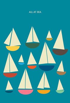 an image of sailboats in different colors on a blue background with the words all at sea