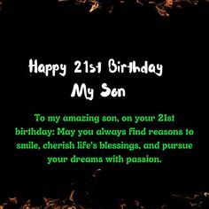 a birthday card with the words happy 21st birthday my son