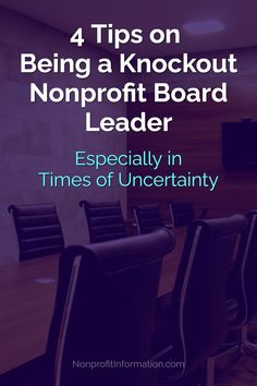 a conference table with chairs and the words 4 tips on being a knockout nonprot board leader especially in times of uncertain