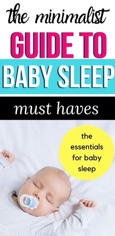 the minimalist guide to baby sleep must haves