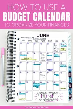 a planner with the text how to use a budget calendar to organize your finances