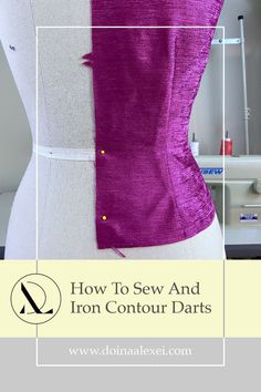 the back of a mannequin with text overlay that reads how to sew and iron contour darts