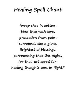 Healing Spell For A Loved One, Healing Spell Chant, Spells To Heal Others, Forced Healing Spell, Healing Chants For Others, Spell To Heal Someone, Spells For Sickness, Good Health Spell For Someone Else, Spells For Healing Others