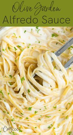 olive garden alfredo sauce Olive Garden Chicken Alfredo Recipe, Pasta Alfredo Receta, The Cozy Cook, Cozy Cook