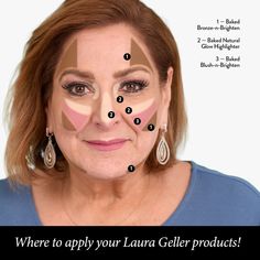 Perfectly sculpt your face with Laura's lazy girl guide to applying bronzer, highlighter, and blush!😍 Have you tried Laura's sculpting technique? Let us know in the comments! #laurageller #lauragellerbeauty #sculpt #matureskin #bronzer #blush #highlighter Makeup For 60 Year Old, Laura Geller Makeup Tutorial, How To Apply Laura Geller Makeup, Laura Geller Baked Foundation, Laura Mercier Candleglow Powder, Laura Mercier Blurring Powder, Laura Mercier Highlighter, How To Apply Bronzer, Laura Geller Makeup