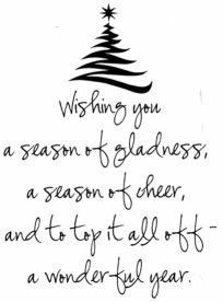 a christmas tree with the words wishing you a season to gladness, a season to cheer and try it all at a wonderful year