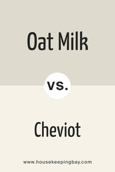 SW 9501 Oat Milk vs. SW 9503 Cheviot Milk Paint, Coordinating Colors, Goat Milk, Sherwin Williams, Paint Color, Oats, Kitchen Remodel, Paint Colors