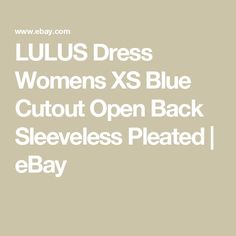 LULUS Dress Womens XS Blue Cutout Open Back Sleeveless Pleated  | eBay Lulus Dress, Lulu Dresses, Beautiful Blue, Fit And Flare, Open Back