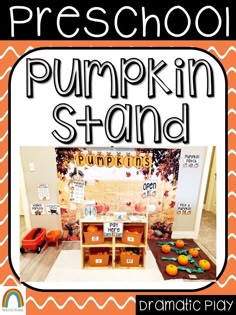 an orange and white background with the words preschool pumpkin stand