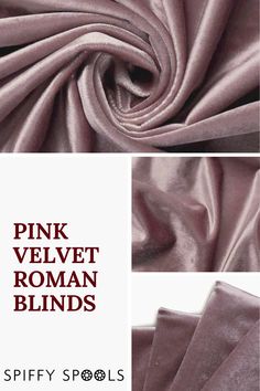 pink velvet roman blinds with the words pink velvet roman blinds in red on top and bottom