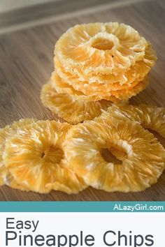 three pineapple chips stacked on top of each other with the title easy pineapple chips