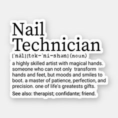 the words nail technician are written in black and white on a light gray background with some type of text below it