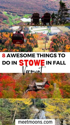 the fall foliage and mountains with text overlay that reads 8 awesome things to do in vermont