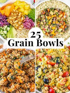 four different bowls filled with food and the words, 25 grain bowls