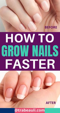 HOW TO GROW NAILS FASTER WITH NATURAL WAYS IN (ONE WEEK) Nail Growth Faster, Fast Nail, Food Nails, Tongue Health