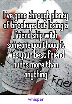 I’ve gone through plenty of breakups but losing a friend ship with someone you thought was your best friend hurts more than anything Losing A Friend, Friend Ship, Best Friend, Ups, It Hurts