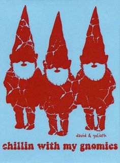 three red gnomes with the words chillin with my gnomies on them