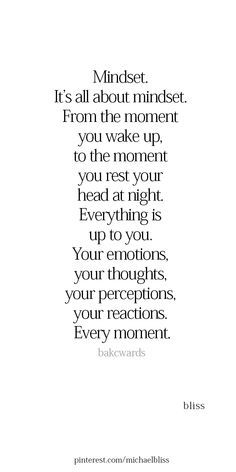 a quote that reads, minds it's all about minds from the moment you wake up