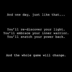 an old computer screen with the text and one day, just like that you'll rediscover your light you'll embrace your inner warrior