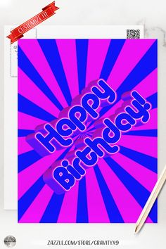 a pink and blue birthday card with the words happy birthday on it