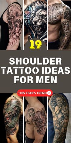 the top ten shoulder tattoos for men in different styles and colors, with text overlaying